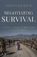 Negotiating Survival: Civilian-Insurgent Relations in Afghanistan