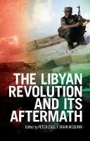 The Libyan Revolution and its Aftermath - cover