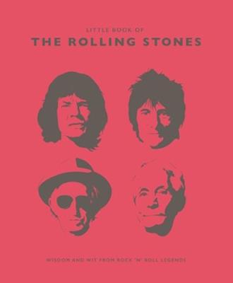 The Little Book of the Rolling Stones: Wisdom and Wit from Rock 'n' Roll Legends - Malcolm Croft - cover