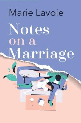 Notes on a Marriage - Marie Lavoie - cover