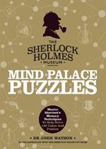 Sherlock Holmes Mind Palace Puzzles: Master Sherlock's Memory Techniques To Help Solve 100 Cases