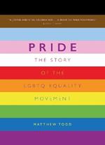 Pride: The Story of the LGBTQ Equality Movement