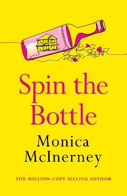 Spin the Bottle - Monica McInerney - cover