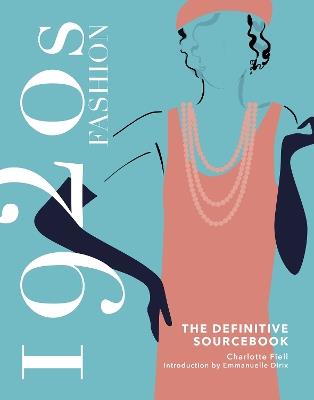1920s Fashion: The Definitive Sourcebook - Charlotte Fiell - cover