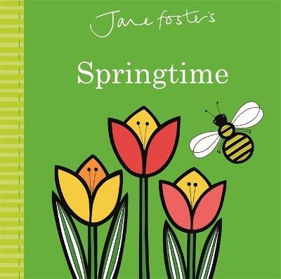 Jane Foster's Springtime - Jane Foster - cover