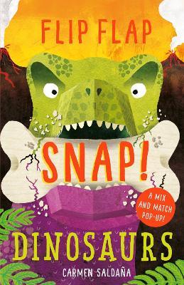 Flip Flap Snap: Dinosaurs - Joanna McInerney - cover
