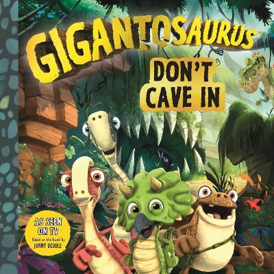 Gigantosaurus - Don't Cave In - Cyber Group Studios - cover