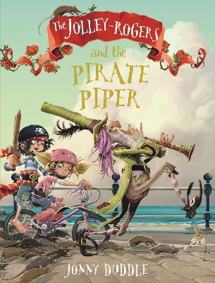 The Jolley-Rogers and the Pirate Piper - Jonny Duddle - cover