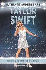 Ultimate Superstars: Taylor Swift