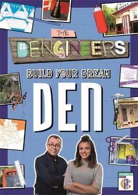 Dengineers: Build Your Dream Den - Laura Baker - cover
