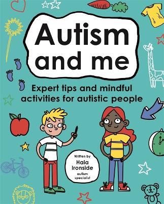 Autism and Me (Mindful Kids) - Haia Ironside and Dr Leslie Ironside - cover