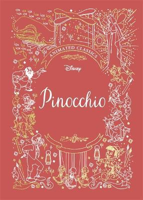 Pinocchio (Disney Animated Classics): A deluxe gift book of the classic film - collect them all! - Lily Murray - cover