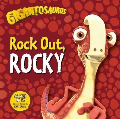 Gigantosaurus - Rock Out, ROCKY - Cyber Group Studios - cover