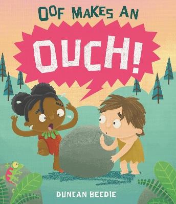 Oof Makes an Ouch - Duncan Beedie - cover