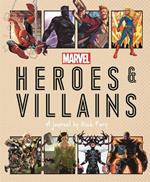 Marvel Heroes and Villains: A journal by Nick Fury