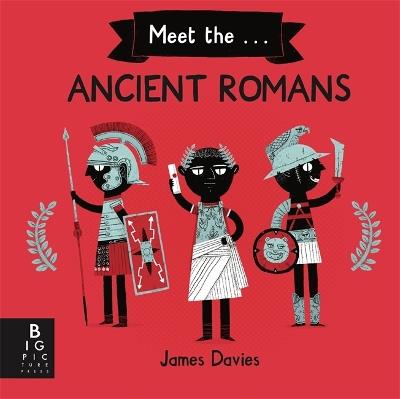 Meet the Ancient Romans - James Davies - cover