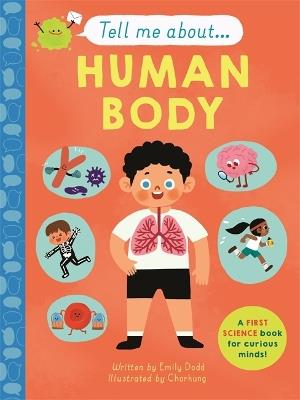 Tell Me About: The Human Body - Emily Dodd - cover