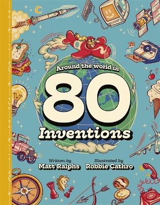 Around the World in 80 Inventions - Matt Ralphs - cover