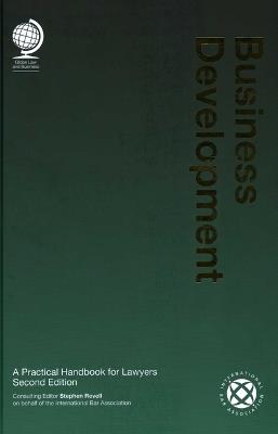 Business Development: A Practical Handbook for Lawyers, Second Edition - cover