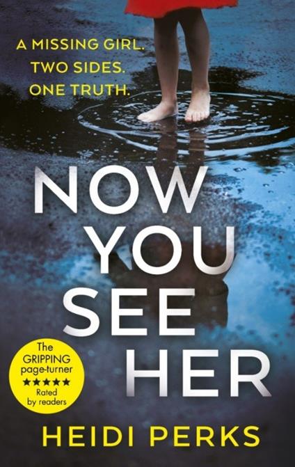 Now You See Her: The bestselling Richard & Judy favourite - Heidi Perks - cover