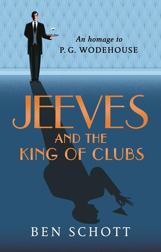 Jeeves and the King of Clubs - Ben Schott - cover