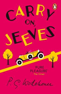 Carry On, Jeeves: (Jeeves & Wooster) - P.G. Wodehouse - cover