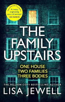 The Family Upstairs: The #1 bestseller. ‘I read it all in one sitting’ – Colleen Hoover - Lisa Jewell - cover