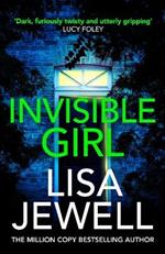 Invisible Girl: A psychological thriller from the bestselling author of The Family Upstairs