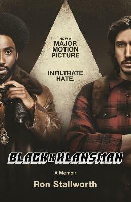 Black Klansman: NOW A MAJOR MOTION PICTURE - Ron Stallworth - cover
