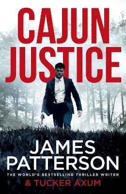Cajun Justice - James Patterson - cover