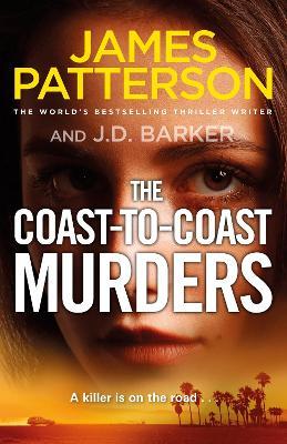 The Coast-to-Coast Murders: A killer is on the road… - James Patterson - cover