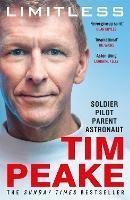 Limitless: The Autobiography: The bestselling story of Britain's inspirational astronaut - Tim Peake - cover