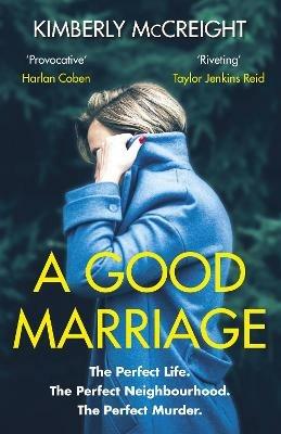 A Good Marriage - Kimberly McCreight - cover