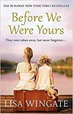 Before We Were Yours: The heartbreaking novel that has sold over one million copies