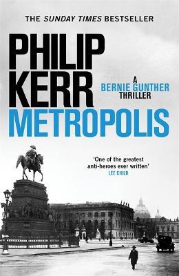 Metropolis: Bernie Gunther 14 - Philip Kerr - cover