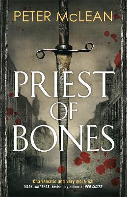 Priest of Bones - Peter McLean - cover