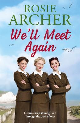 We'll Meet Again: The Bluebird Girls 2 - Rosie Archer - cover