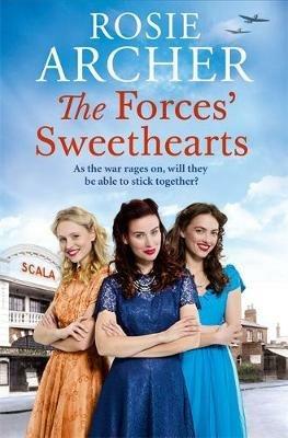 The Forces' Sweethearts: The Bluebird Girls 3 - Rosie Archer - cover