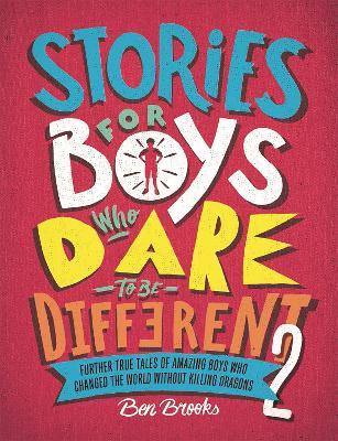 Stories for Boys Who Dare to be Different 2 - Ben Brooks - cover