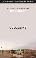 Columbine: 25th Anniversary memorial edition