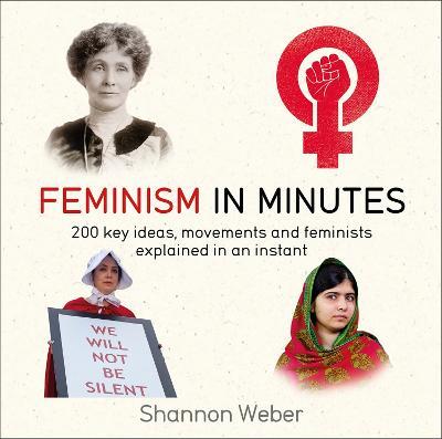 Feminism in Minutes - Shannon Weber - cover