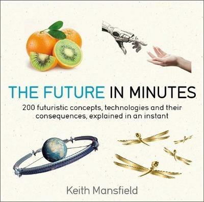 The Future in Minutes - Keith Mansfield - cover
