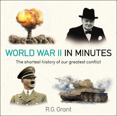 World War II in Minutes - R. G. Grant - cover