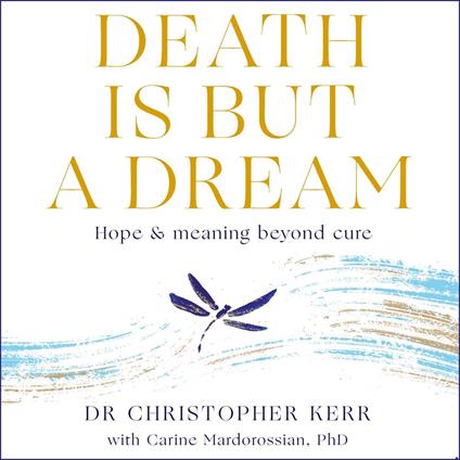 Death is But a Dream