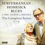 Subterranean Homesick Blues: The Complete Series 1-3