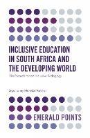 Inclusive Education in South Africa and the Developing World: The Search for an Inclusive Pedagogy