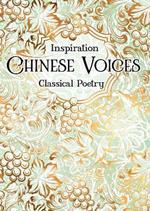 Chinese Voices: Classical Poetry