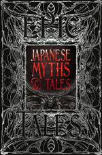 Japanese Myths & Tales: Epic Tales