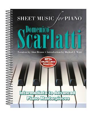 Domenico Scarlatti: Sheet Music for Piano: Intermediate to Advanced - cover