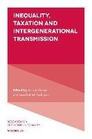 Inequality, Taxation, and Intergenerational Transmission - cover